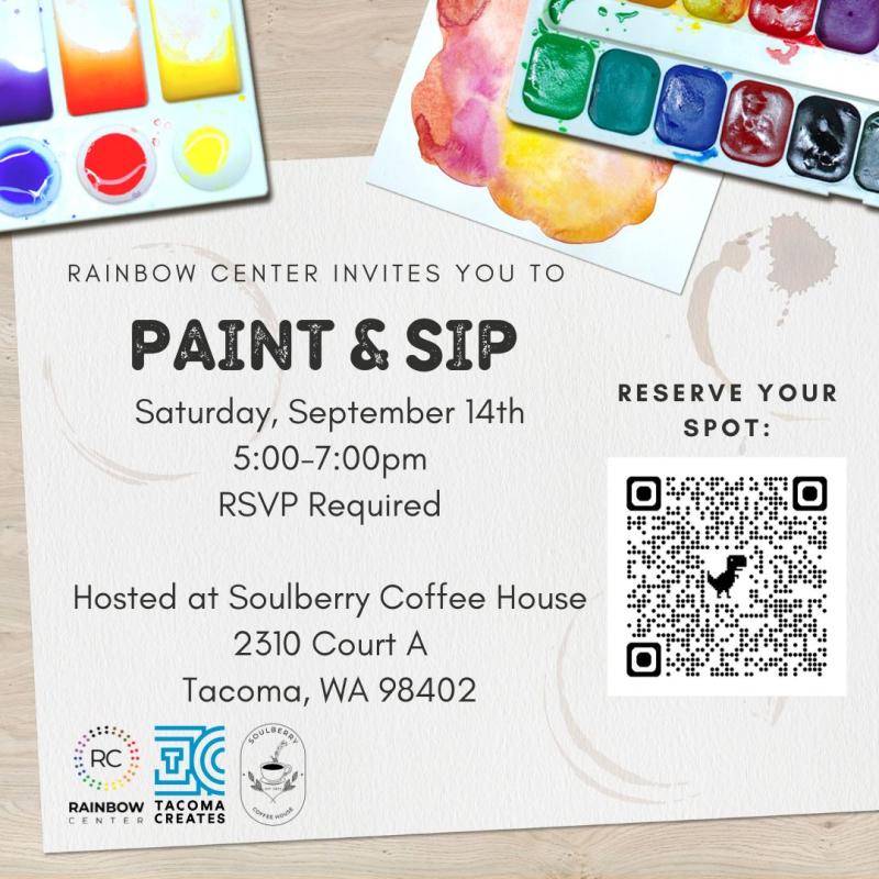 An image of paint on a coffee cup stained piece of paper. It says the following: Rainbow Center invites you to Paint & Sip! Saturday, September 14th, 5:00-7:00pm. RSVP Required. Hosted at Soulberry Coffee House, 2310 Court