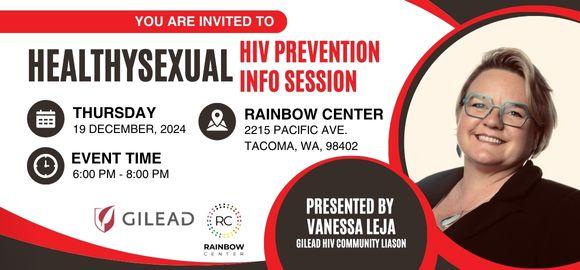 banner for Healthysexual info session on HIV Prevention on December 19th, 6pm to 8pm, at Rainbow Center on 2215 Pacific Ave, Tacoma, WA 98402